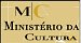 Minist&eacute;rio da Cultura